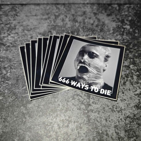 666 Ways To Die Sticker  (10x Stk inkl.)